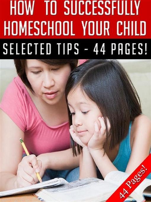 Title details for How to Successfully Home School Your Child by Jeannine Hill - Wait list